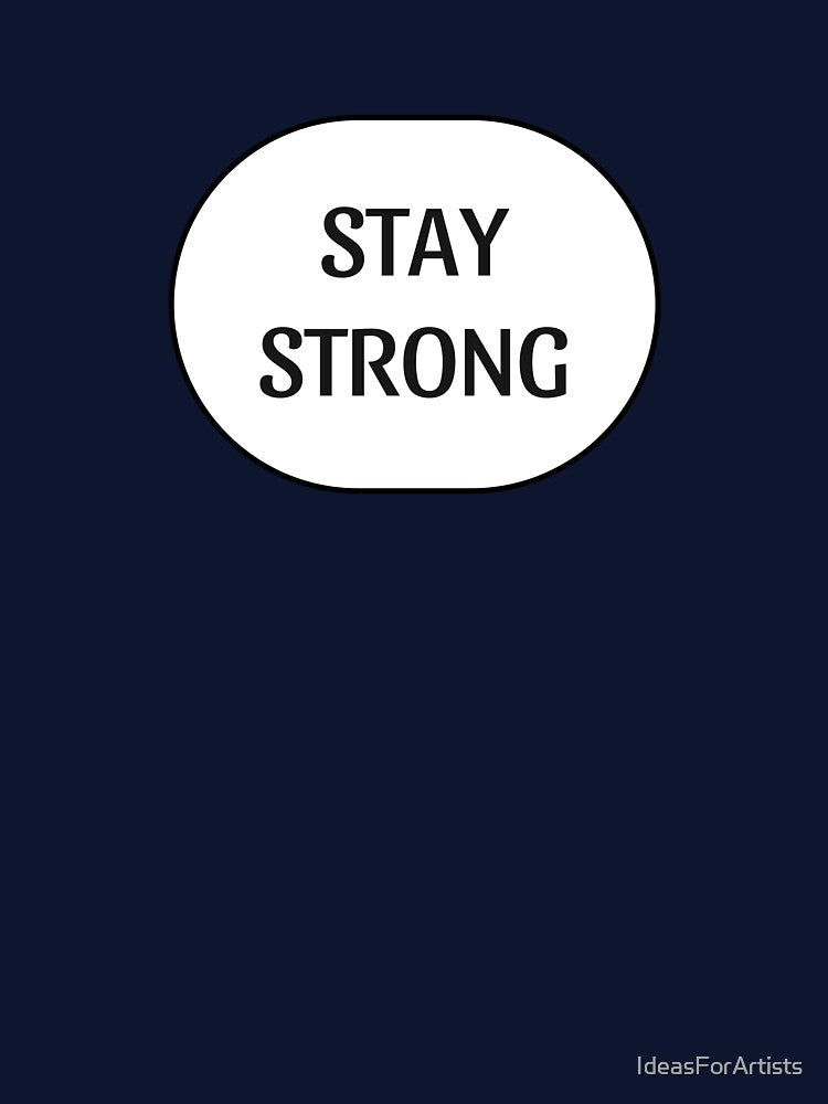 Stay Strong by Inspirationmotivation