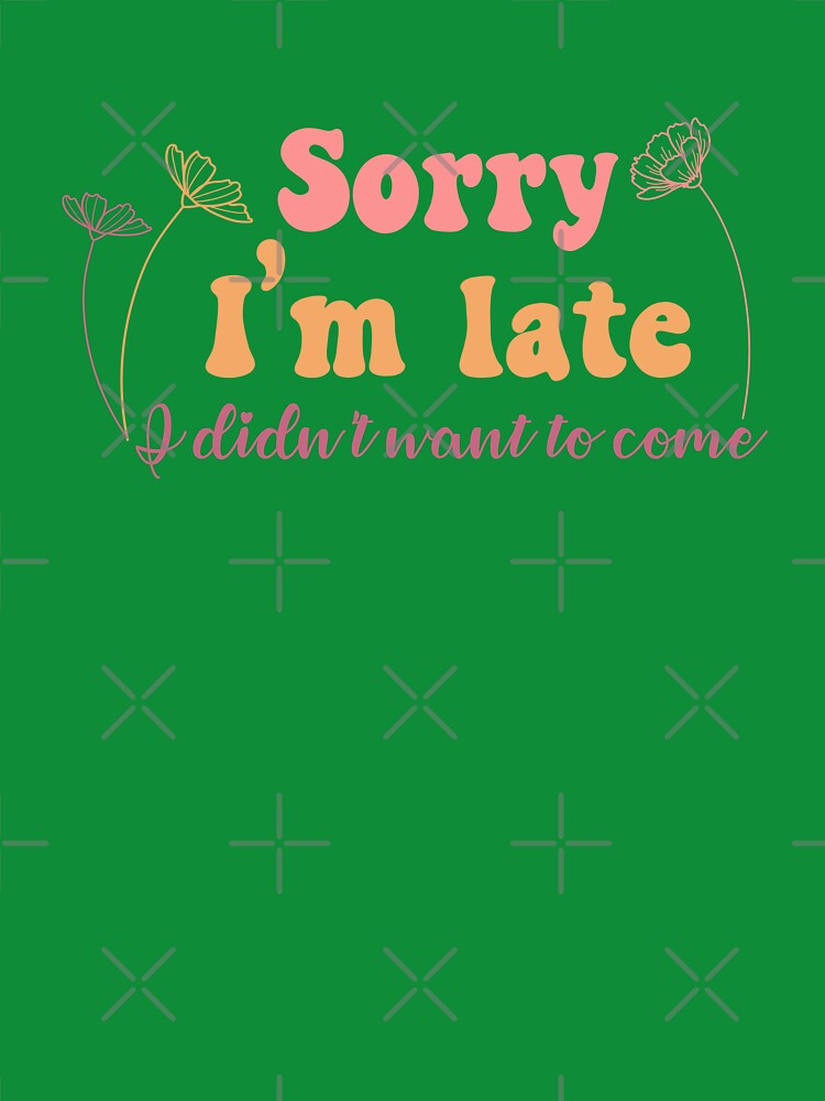 Sorry I'm Late I Didn't Want to Come by Usagi-Kun