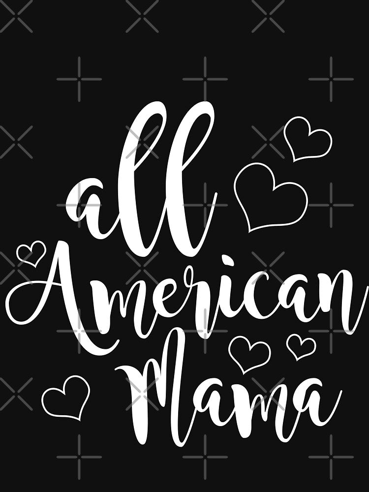 All American Mama by Mill8ion