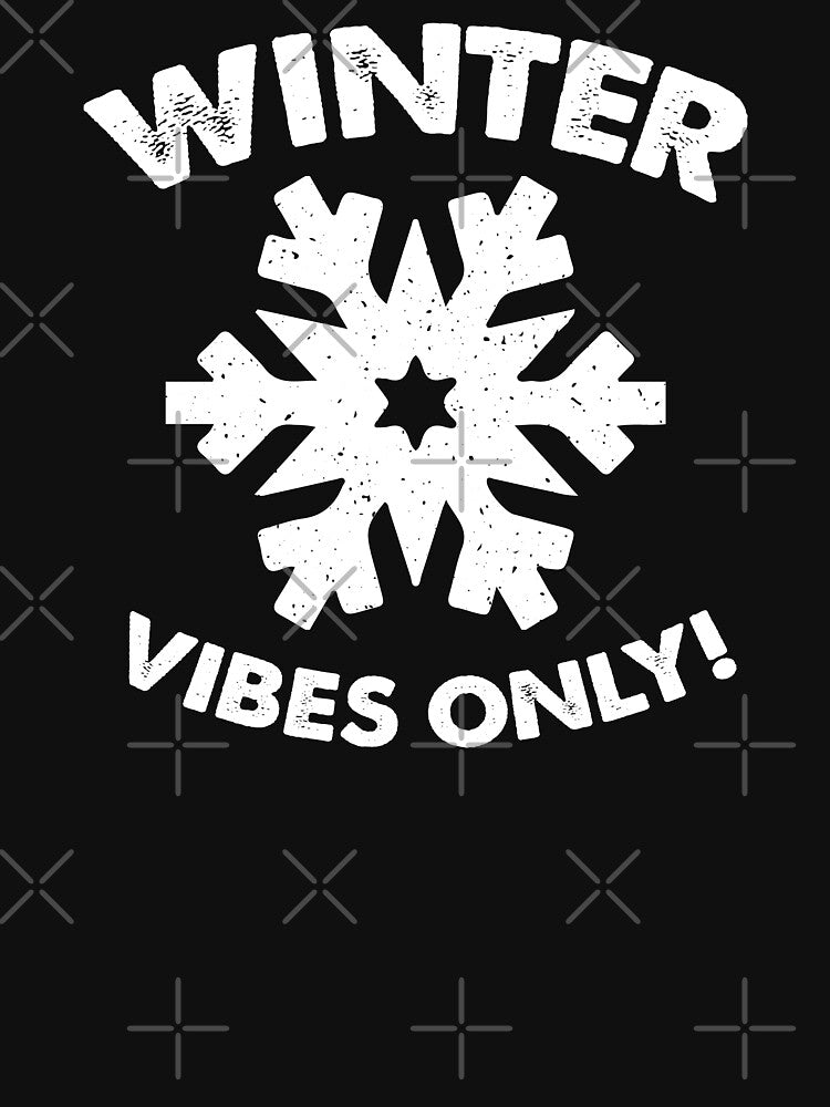 Winter Vibes Only - Distressed White Text by Whimsical  Thinker