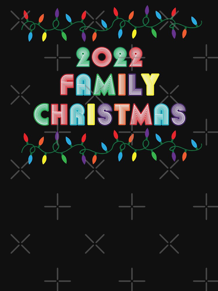 2022 Family Christmas - Christmas Family Matching by Whimsical  Thinker