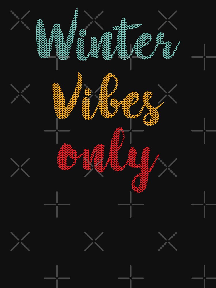Winter Vibes Only - Christmas Sweater Retro Text by Whimsical  Thinker
