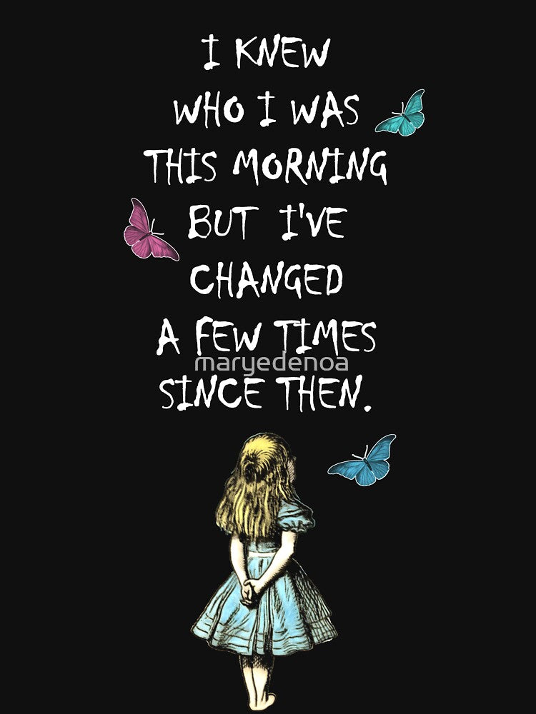 Alice In Wonderland Quote by maryedenoa
