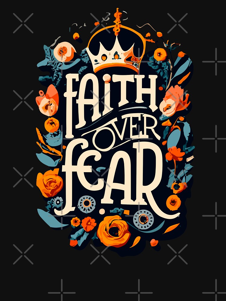 Faith Over Fear Floral by SpiritualVision
