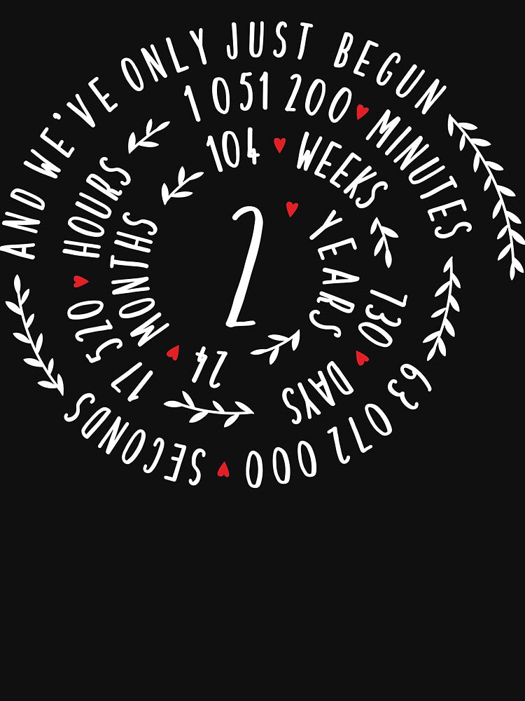 Second And We've Only Just Begun - 2nd Anniversary T-shirts, Phone Cases And Other Gifts by MemWear