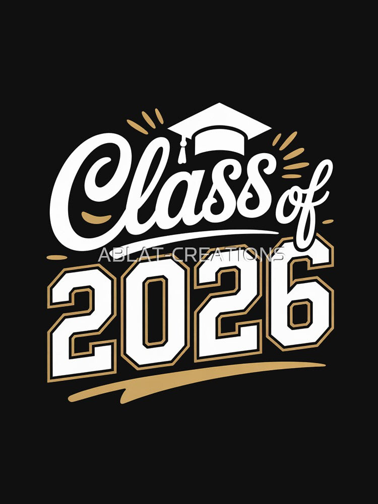 Class of 2026 Graduation Typography Design | Senior Graduate Gift by ABLAT-CREATIONS