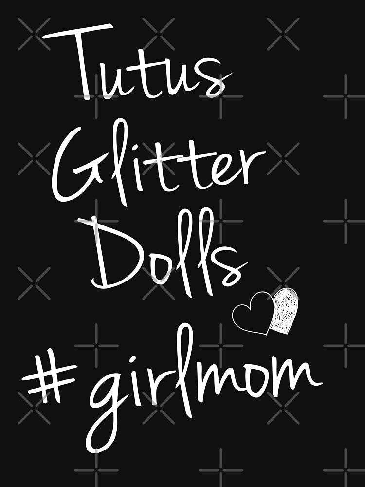 Girl Mom #girlmom by Jandsgraphics