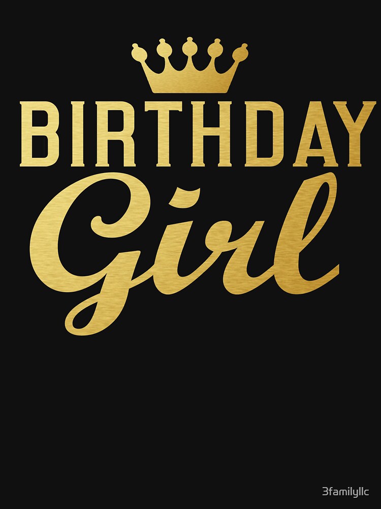 Birthday Girl Shirt-Womens Birthday Tshirt-Birthday tees- Gifts for Her-Wedding- Gifts for Wife by 3familyllc