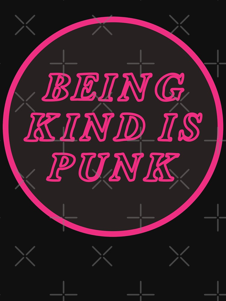 being kind is punk | pink by craftordiy.art