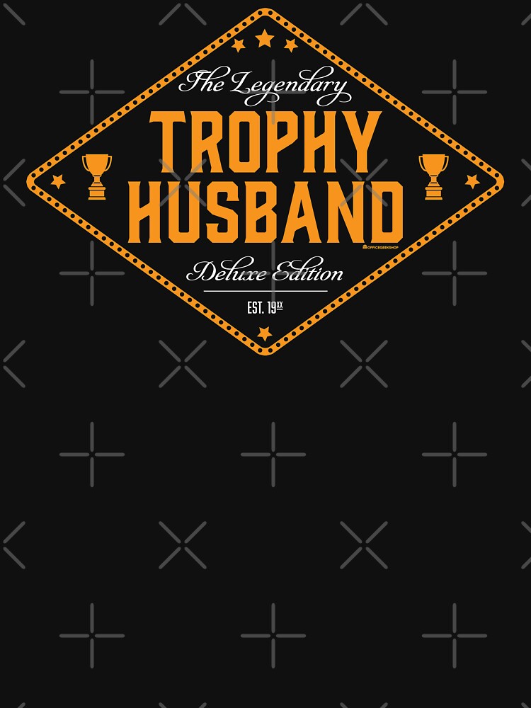 THE LEGENDARY TROPHY HUSBAND by Office Geek Shop