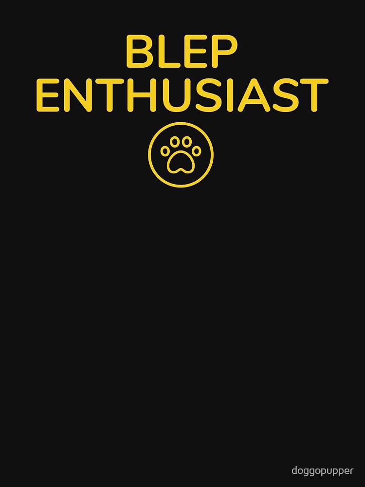 Blep Enthusiast by doggopupper