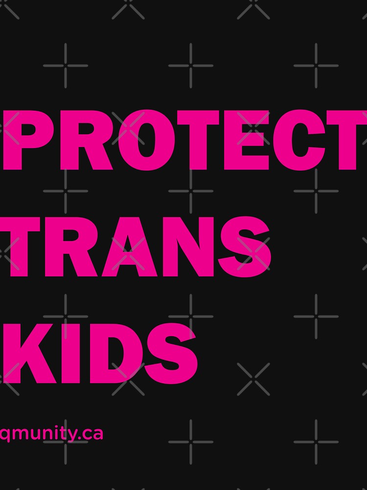 Protect Trans Kids in Pink Large Print by QMUNITY