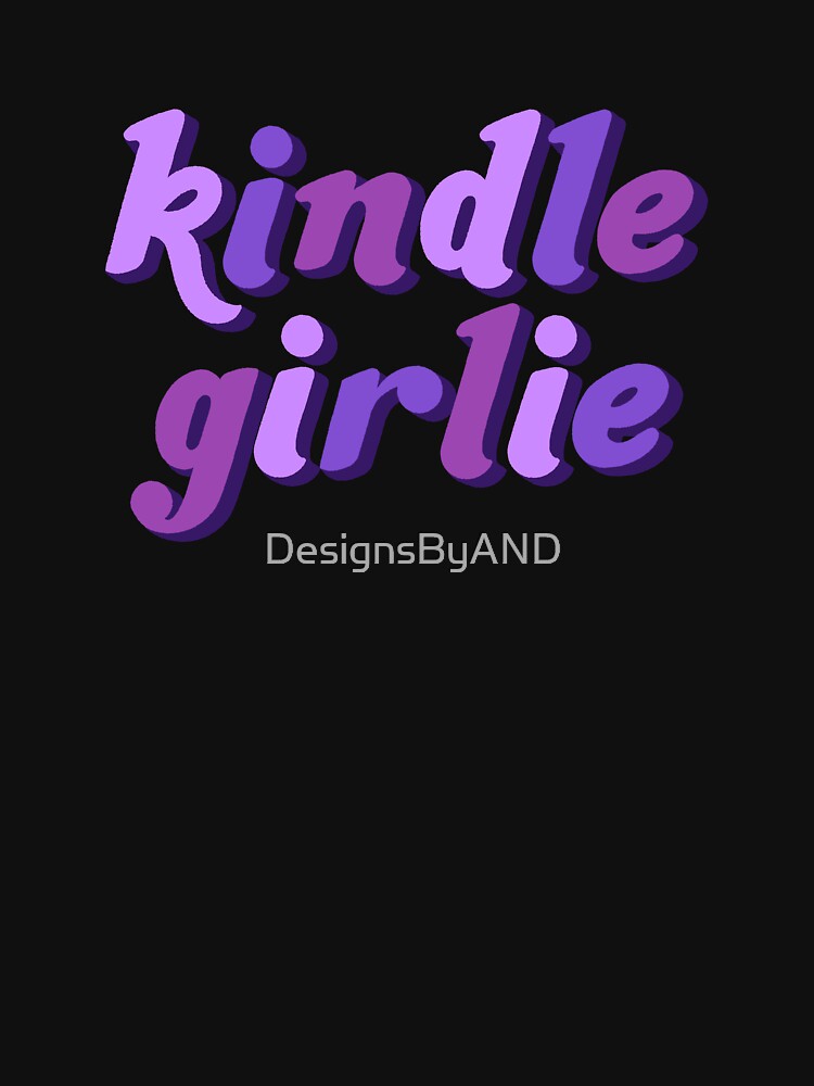 kindle girlie by DesignsByAND