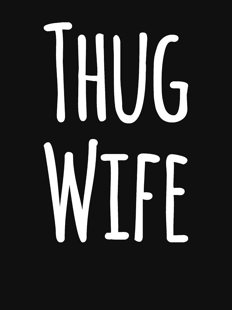 Thug Wife by alexmichel91