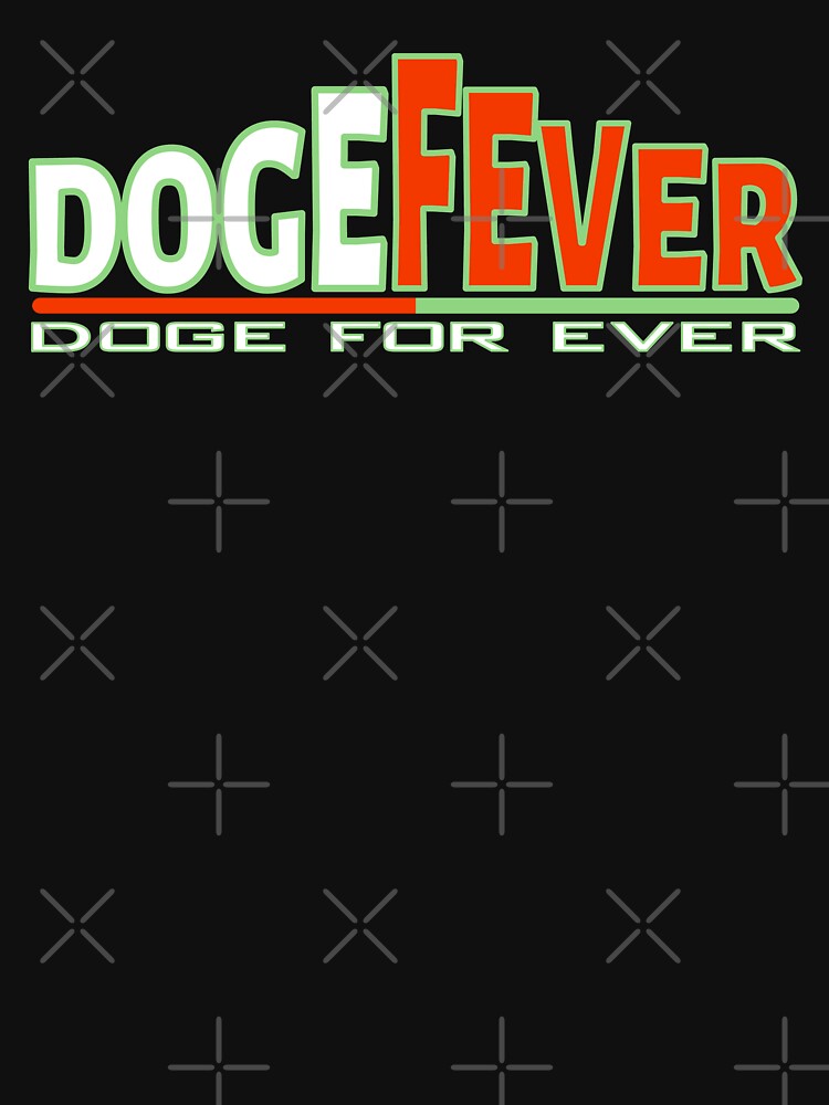 Doge Fever-V2 by BLACKSUN-SHOP