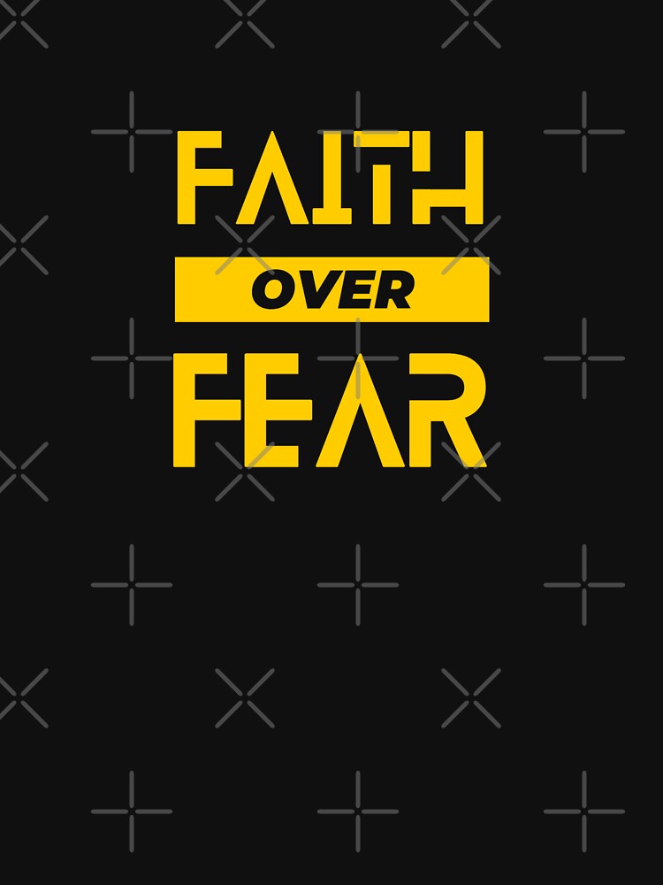 Faith over Fear Christian Believe Religious Motivational Design by ZenDesigner