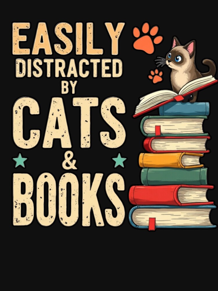 Easily Distracted by Cats and Books Cute Sweet Kiddy Aesthetic by PriyaMagic