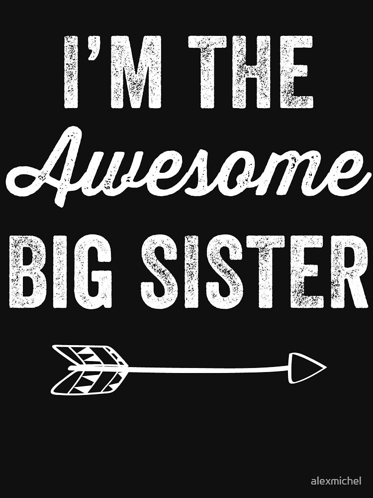 I'm the awesome big sister by Captain Mood