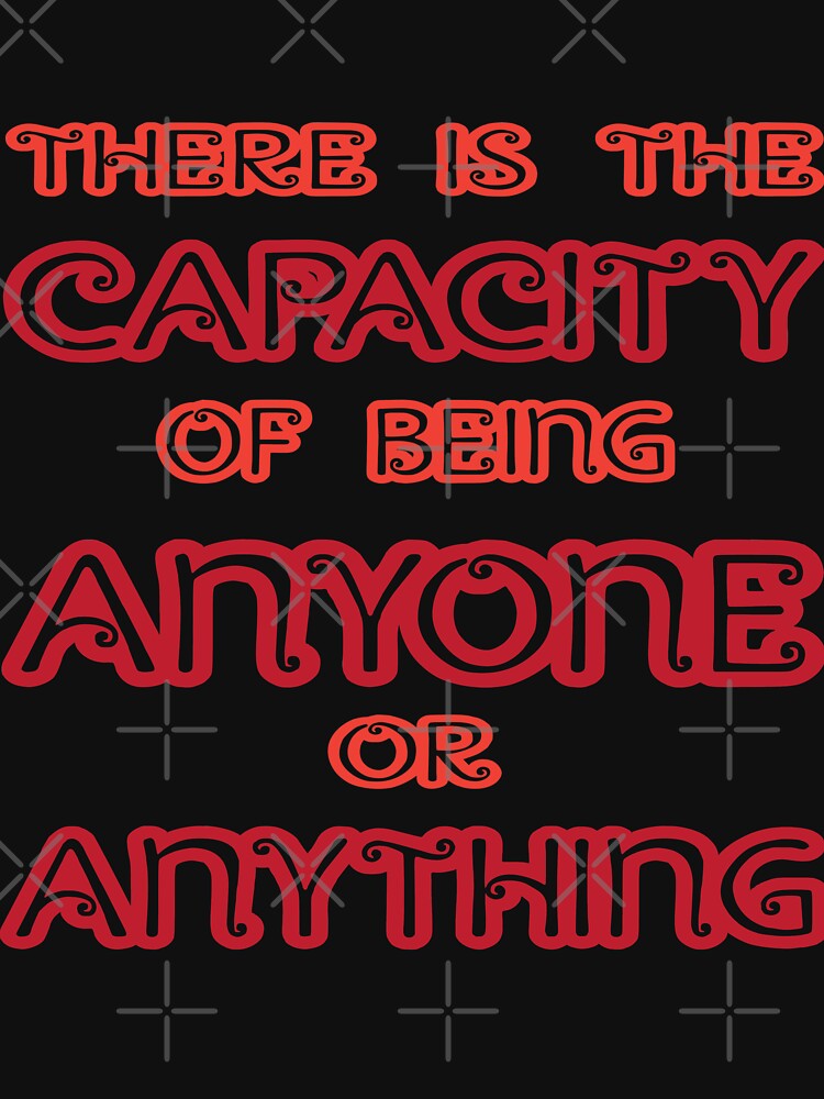capacity of being anyone by Mill8ion