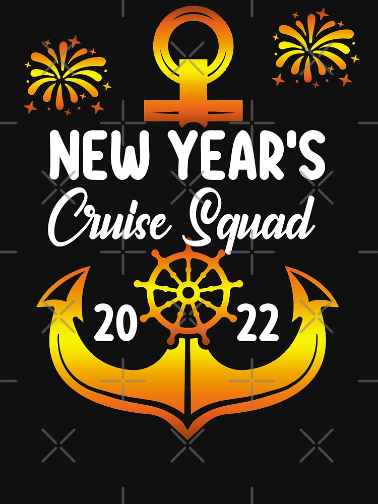 2022 New Year's Cruise Squad Group Matching Vacation by Nzgiftsandmore