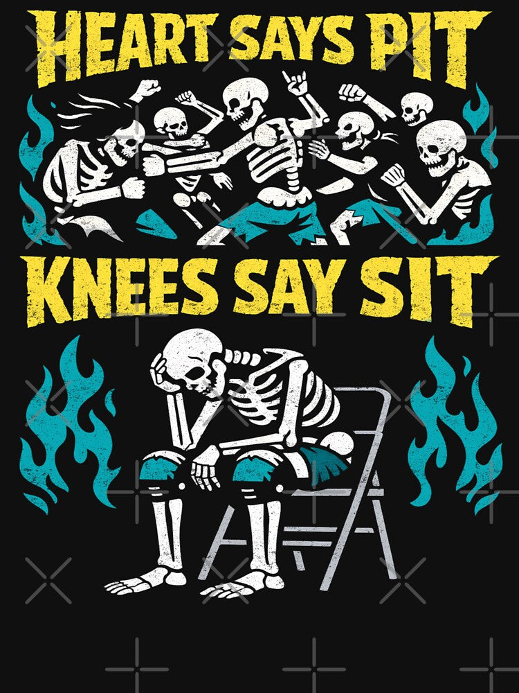 Heart Says Pit Knees Say Sit Humor by FreshVibe Prints
