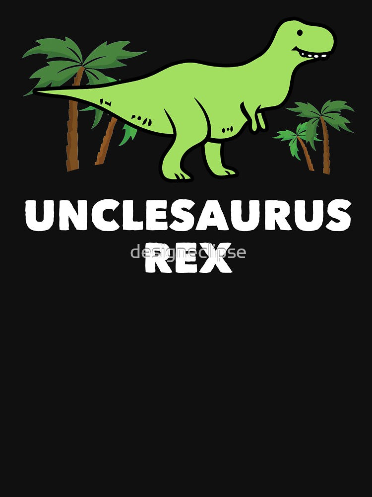 Unclesaurus Rex For Uncles by designeclipse