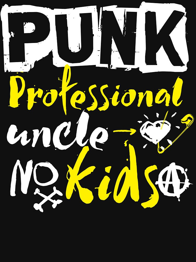 PUNK Professional Unkle No Kids Funny Uncle Gift by kolbasound