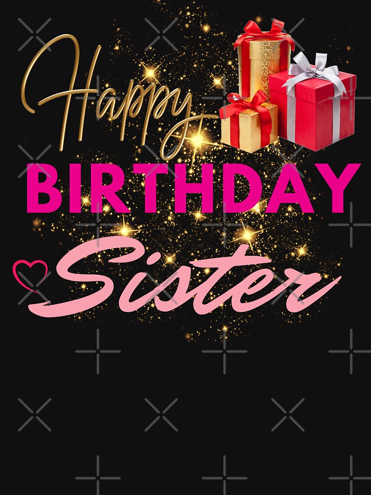 Happy Birthday Sister by The Love Quill