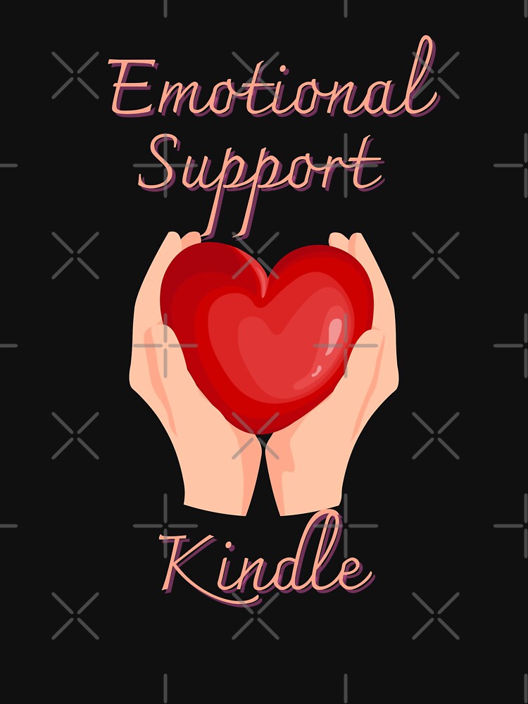 Emotional support kindle by GlunmanStore