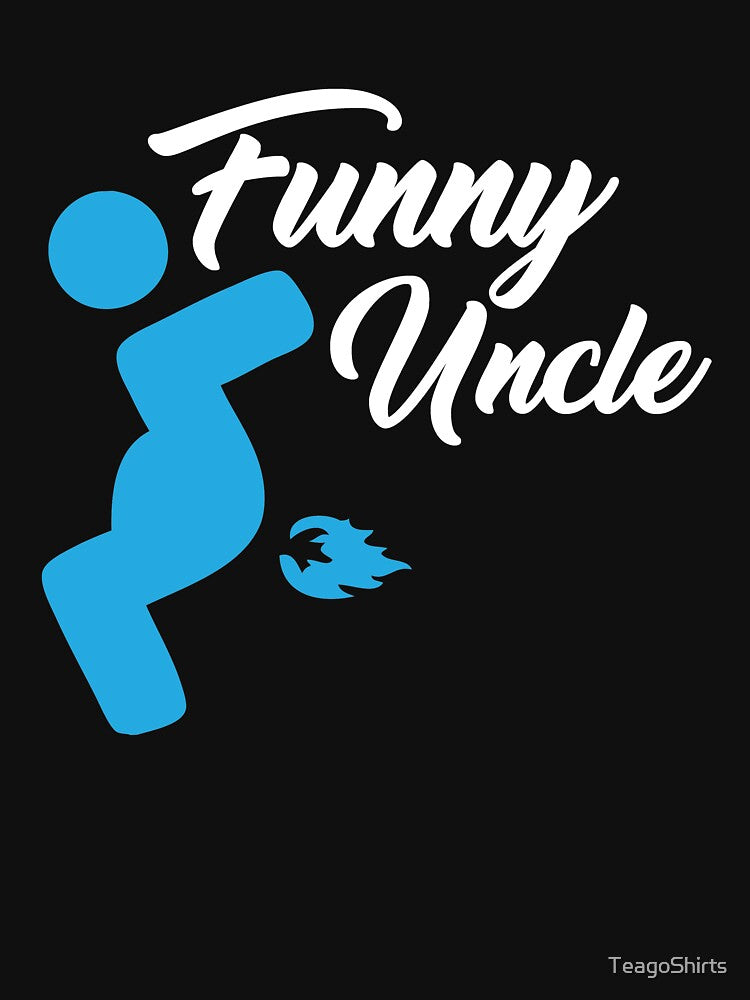 The Funny Uncle with a Flaming Farter by TeagoShirts