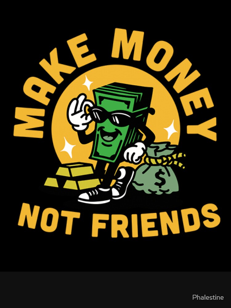 Make Money Not Freinds by Massimo dutti05