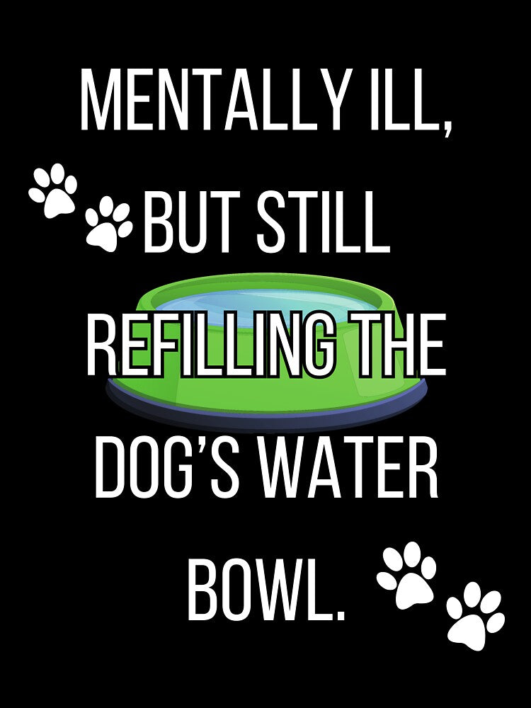 Funny Mental Health Dog Dad Shirt by MonsterGamerDash