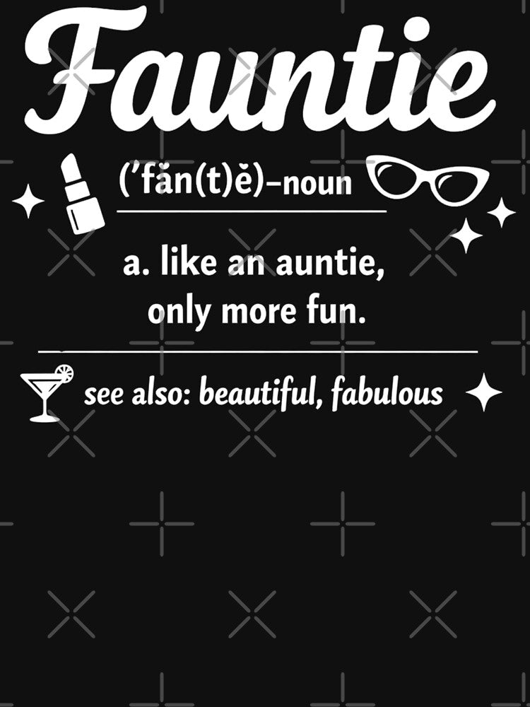 Fauntie Like Auntie Only More Fun by FreshVibe Prints