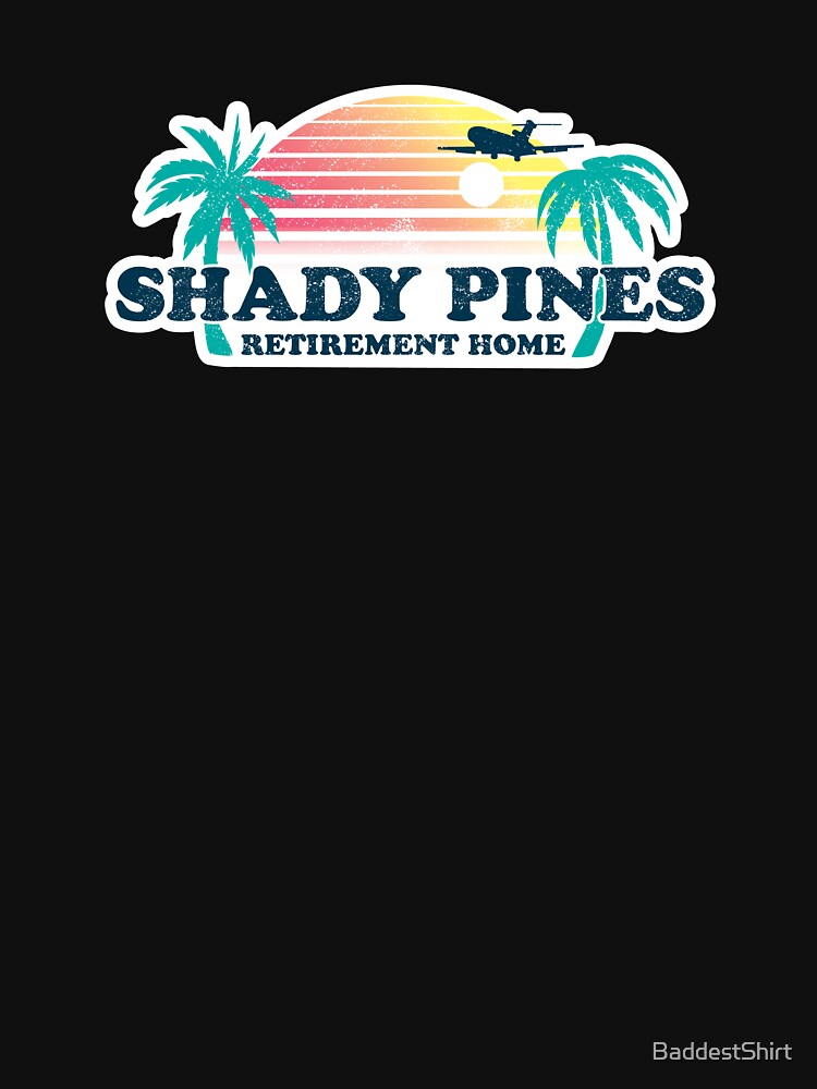 Shady Pines by BaddestShirt