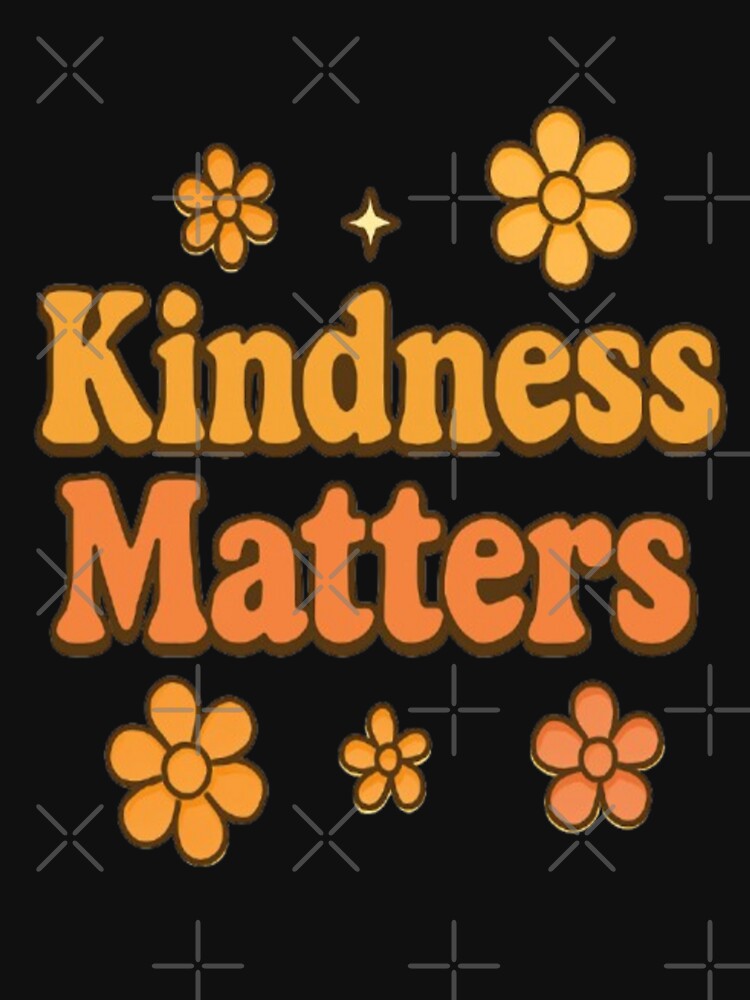 Kindness Matters Minimalist Design - Positive Affirmation Art for Empaths & Mindful Living Enthusiasts by Karina Creative Studio