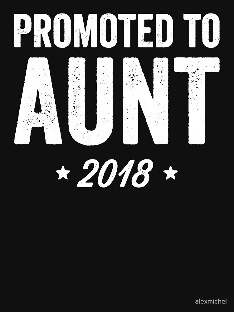 Promoted to aunt 2018 - aunt to be by Captain Mood
