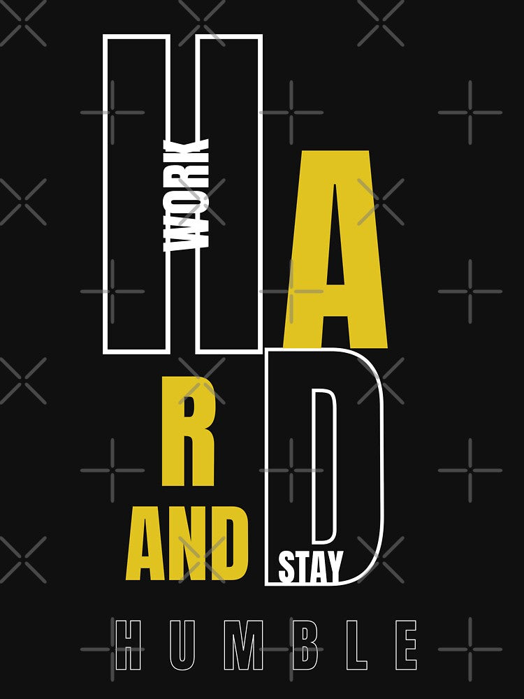 Work Hard and stay by Meet International shop