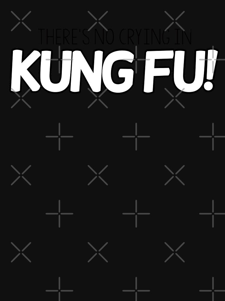 There no crying in kung fu by Mill8ion
