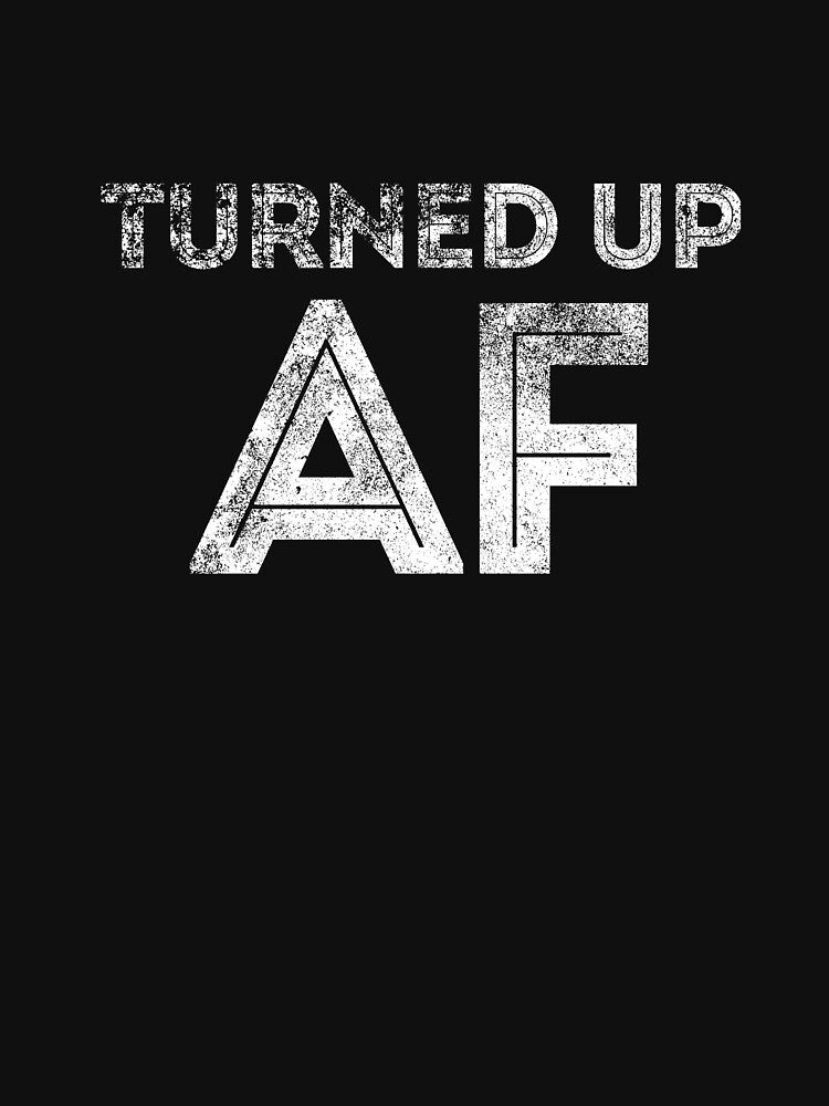 Turned Up AF by Jockeybox