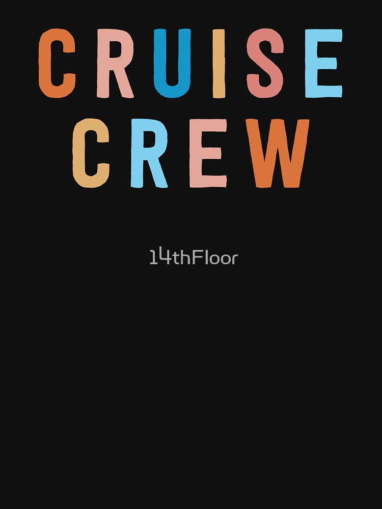 Cruise Crew Matching Family Vacation Beach Vacay Squad by 14thFloor