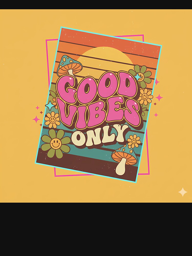 Good Vibes Only Retro - 70s Groovy Psychedelic Flower Power Art by TSE DESIGN