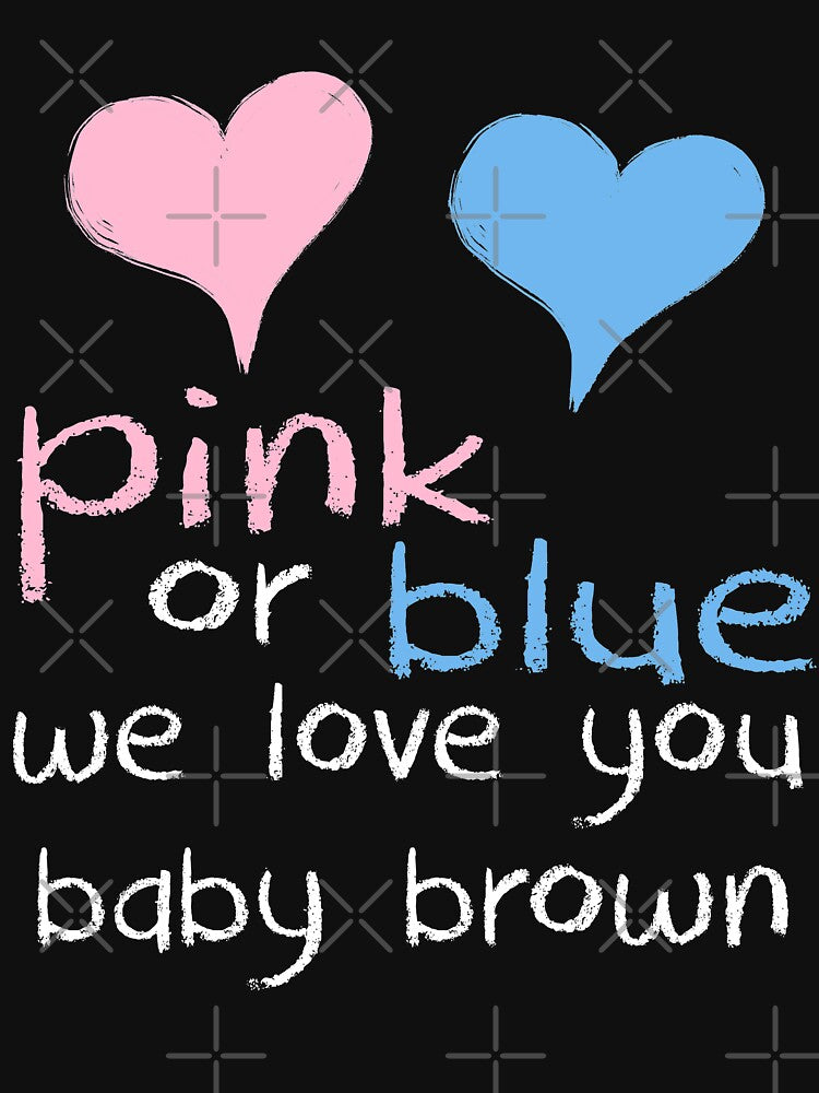 Pink Or Blue We Love You Baby Brown Shower Gender Reveal Heart Gender Reveal Party Mens Womens T Shirt You Baby Shower Gender Reveal Party Mens Womens T Shirt Funny Cute Gift by arcadetoystore