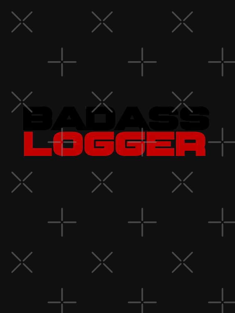 BADASS LOGGER by Mill8ion
