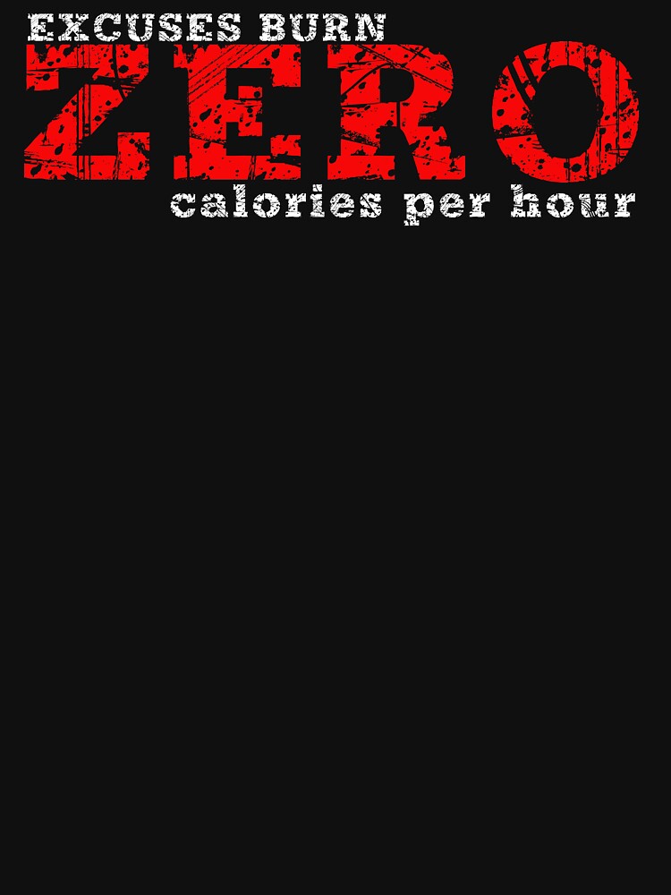 No Excuses by printworxx