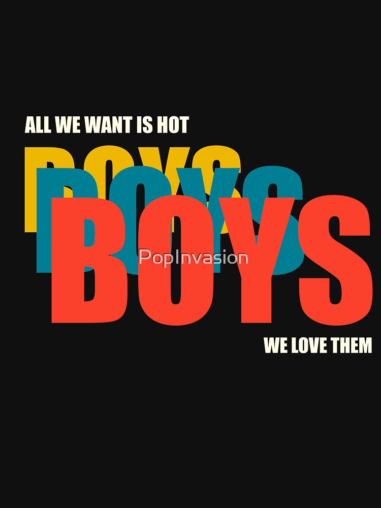 Boys Boys Boys by PopInvasion