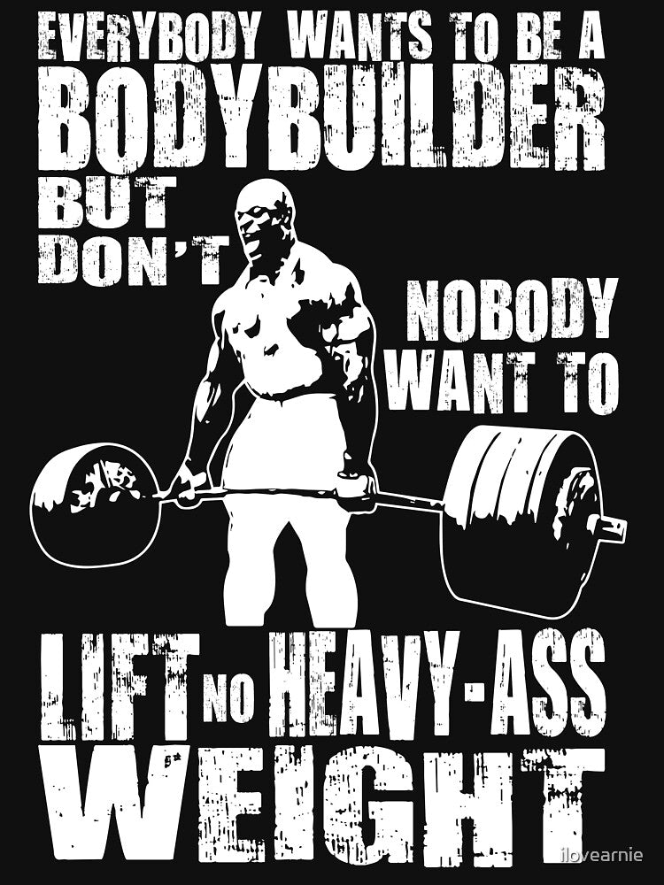 Everybody Wants To Be A Bodybuilder (Ronnie Coleman Deadlift) by ilovearnie