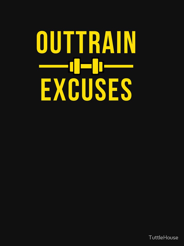 No Excuses! by TuttleHouse