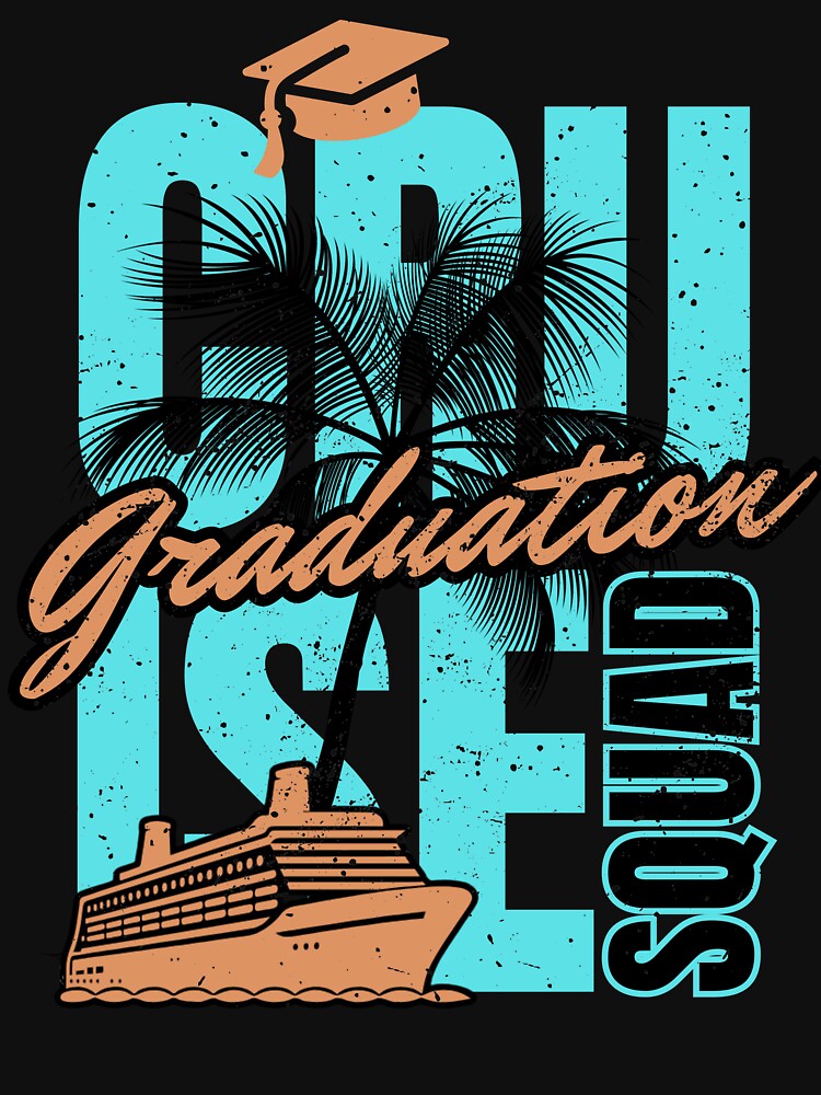 Graduation Cruise Squad Class of 2024 Family Graduation Cruise  Family Graduation Cruise Crew by MotivaChic