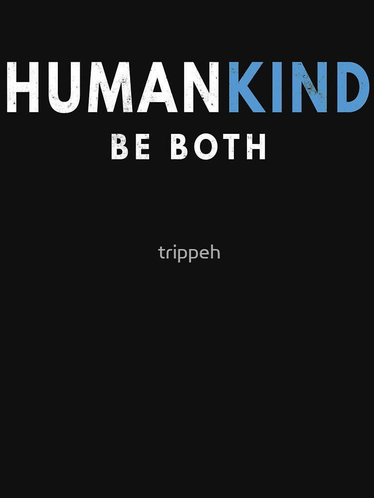 Be Human Kind T Shirt Protest and Rally Shirt for Equality by trippeh