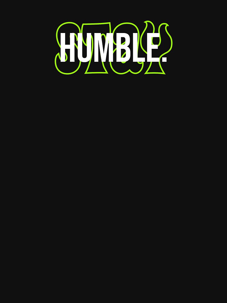 STAY HUMBLE by yusufstry